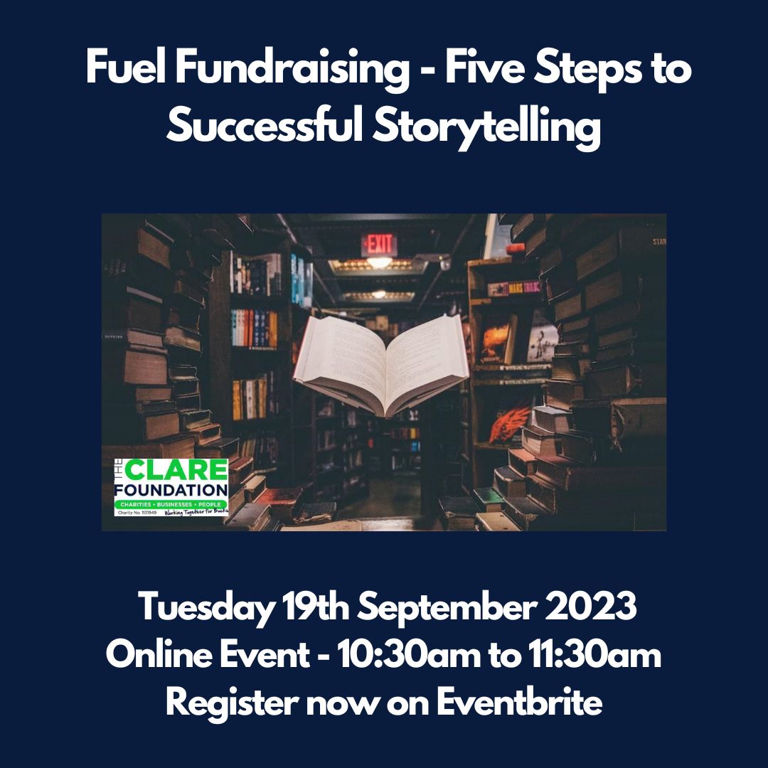 Poster promoting 'Fuel Fundraising - Five Steps to Successful Storytelling' webinar. Tuesday 19th September 2023. Image of floating open book in an old fashioned library. Dark blue background. TCF logo.